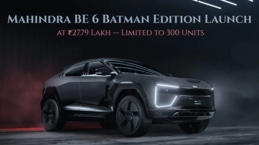 Mahindra BE 6 Batman Edition Unveiled – A Superhero SUV Ready to Rule the Roads full details price 2025